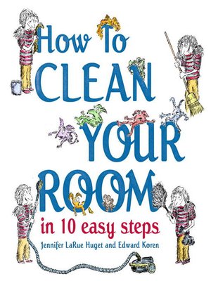 cover image of How to Clean Your Room in 10 Easy Steps